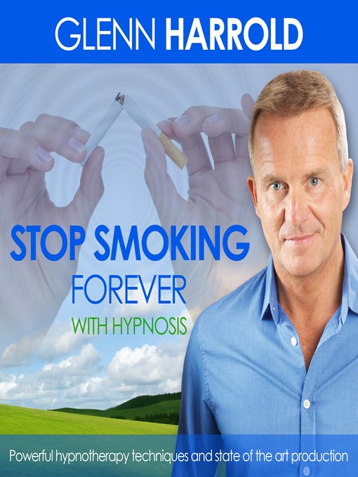 Title details for Stop Smoking Forever by Glenn Harrold - Wait list